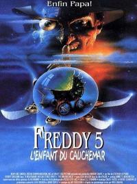Jaquette du film Freddy - Chapitre 5 : l'enfant du cauchemar