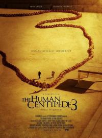 Jaquette du film The Human Centipede III