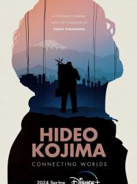 Jaquette du film Hideo Kojima: Connecting Worlds