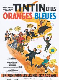 Jaquette du film Tintin et les oranges bleues