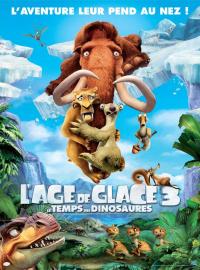 Jaquette du film L'Âge de glace 3 : Le Temps des dinosaures