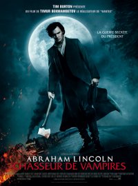 Jaquette du film Abraham Lincoln : Chasseur de Vampires